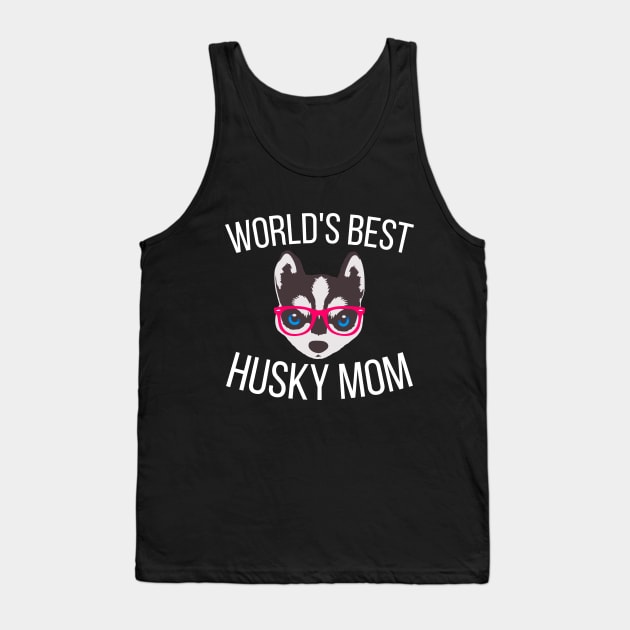 Worlds Best Husky Mom Tank Top by kapotka